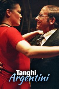 Tanghi Argentini 2006 one on netflix