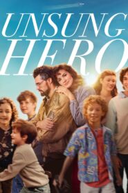 Unsung Hero 2024 one on netflix