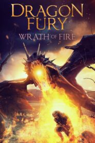 Dragon Fury: Wrath Of Fire 2022 one on netflix