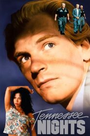 Tennessee Nights 1989 one on netflix