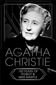 Agatha Christie: 100 Years of Poirot and Miss Marple 2020 one on netflix