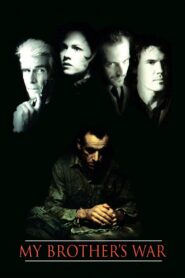 My Brother’s War 1997 one on netflix