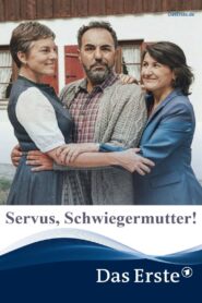 Servus, Schwiegermutter! 2021 one on netflix