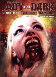 Lady of the Dark: Genesis of the Serpent Vampire 2011 one on netflix