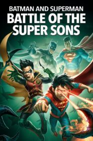 Batman and Superman: Battle of the Super Sons 2022 one on netflix