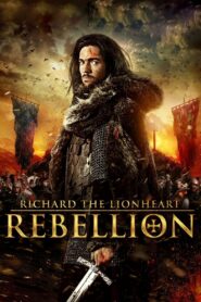 Richard the Lionheart: Rebellion 2015 one on netflix