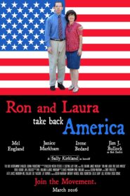 Ron and Laura Take Back America 2016 one on netflix