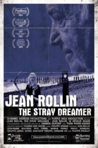 Jean Rollin: The Stray Dreamer 2011 one on netflix