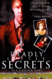 Deadly Little Secrets 2002 one on netflix