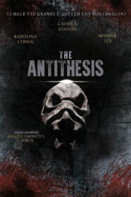 The Antithesis 2017 one on netflix