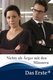 Nichts als Ärger mit den Männern 2009 one on netflix