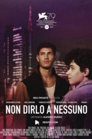 Non dirlo a nessuno 2022 one on netflix