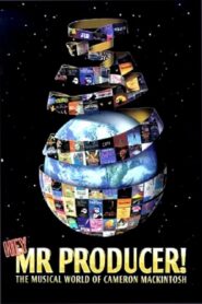 Hey, Mr. Producer! The Musical World of Cameron Mackintosh 1998 one on netflix