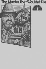 The Murder That Wouldn’t Die 1980 one on netflix