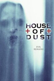 House of Dust 2013 one on netflix