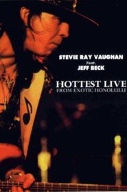 Stevie Ray Vaughan Live In Honolulu – Special Guest Jeff Beck 1984 one on netflix