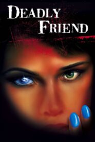 Deadly Friend 1986 one on netflix