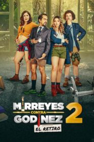 Mirreyes contra Godínez 2: El retiro 2022 one on netflix