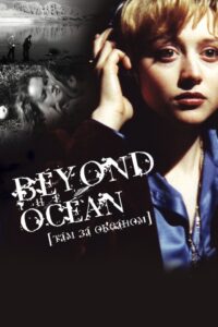 Beyond the Ocean 2000 one on netflix