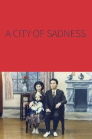 A City of Sadness 1989 one on netflix