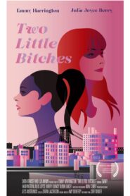 Two Little Bitches 2018 one on netflix