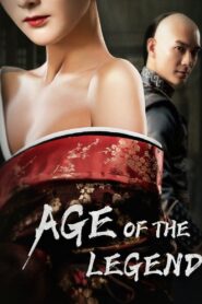 Age of the Legend 2021 one on netflix