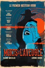 Morts à l’aveugle 2020 one on netflix