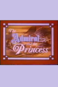 The Admiral and the Princess 1990 one on netflix