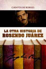 La otra historia de Rosendo Juárez 1993 one on netflix