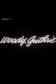 BBC Arena: Woody Guthrie 1988 one on netflix