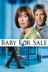 Baby for Sale 2004 one on netflix