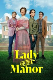 Lady of the Manor 2021 one on netflix