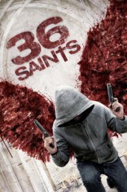 36 Saints 2013 one on netflix