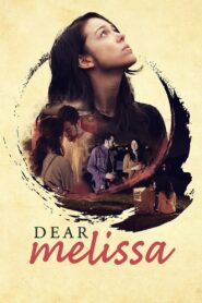 Dear Melissa 2018 one on netflix