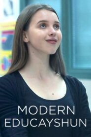 Modern Educayshun 2015 one on netflix