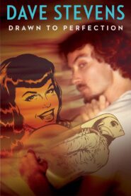 Dave Stevens: Drawn to Perfection 2022 one on netflix