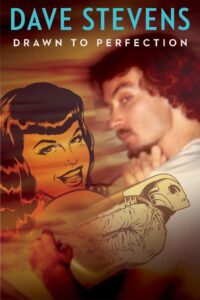 Dave Stevens: Drawn to Perfection 2022 one on netflix