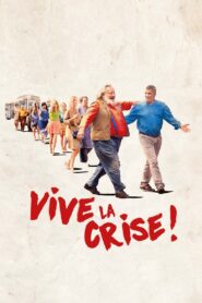 Vive la crise ! 2017 one on netflix
