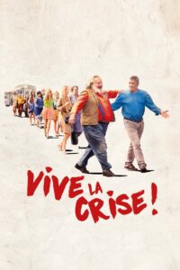 Vive la crise ! 2017 one on netflix