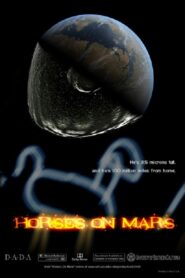 Horses on Mars 2001 one on netflix