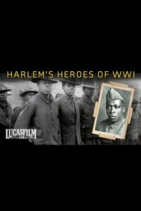 Hellfighters: Harlem’s Heroes of World War One 2007 one on netflix