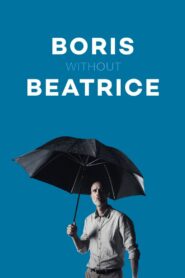 Boris Without Beatrice 2016 one on netflix
