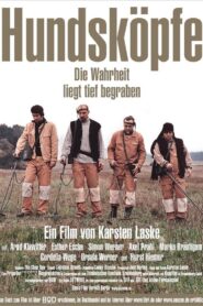 Hundsköpfe 2003 one on netflix