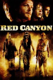 Red Canyon 2008 one on netflix