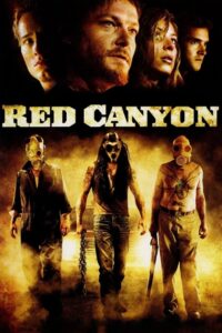 Red Canyon 2008 one on netflix