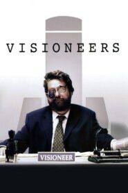 Visioneers 2008 one on netflix