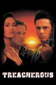Treacherous 1993 one on netflix