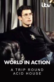 A Trip Round Acid House 1988 one on netflix