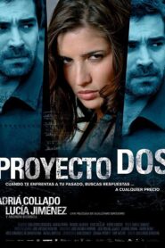 Proyecto Dos 2008 one on netflix