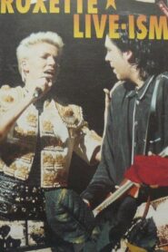 Roxette – Live-Ism 1991 one on netflix